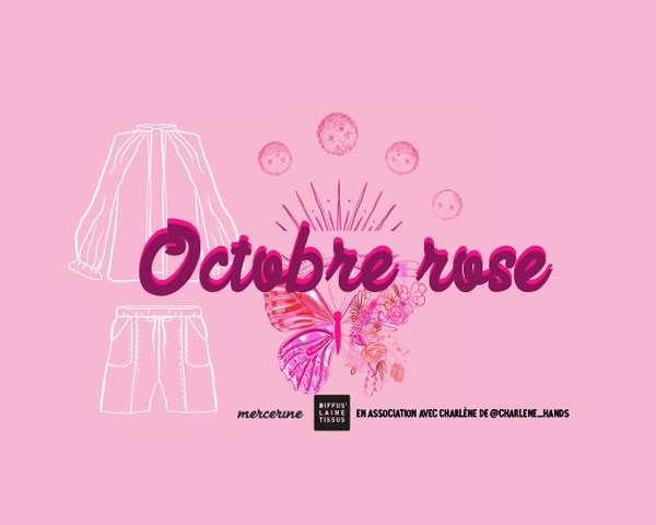 Octobre Rose 2022 Mercerine x Cha’s Hands