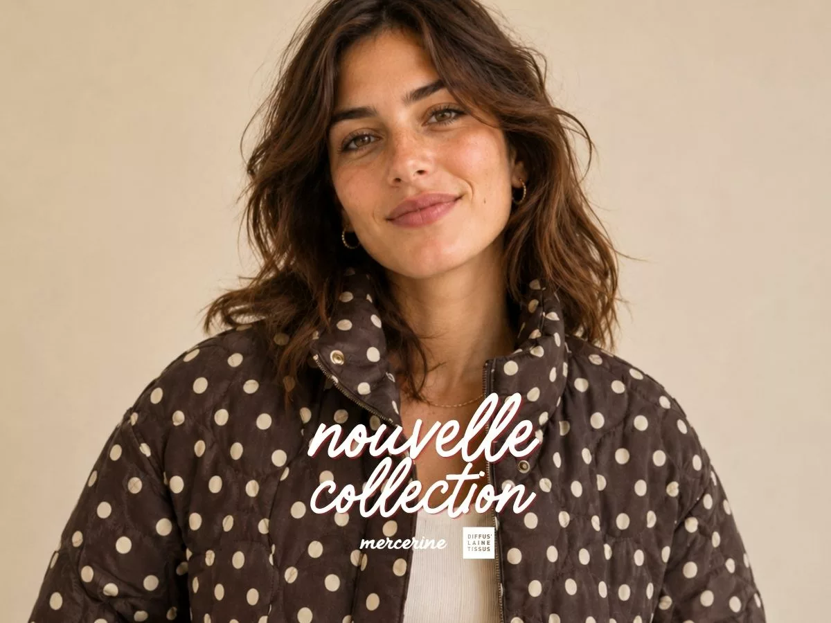 Nouvelle collection Tissus Mercerine